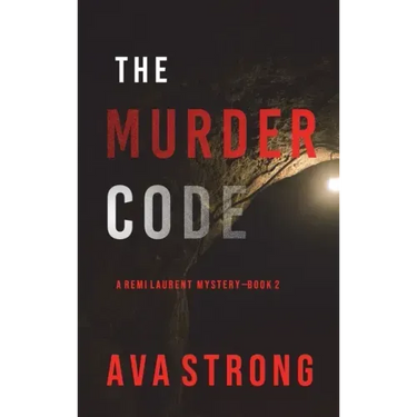The Murder Code (A Remi Laurent FBI Suspense Thriller-Book 2)