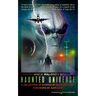 Mack Maloney's Haunted Universe
