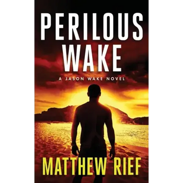 Perilous Wake (Jason Wake Book 6)