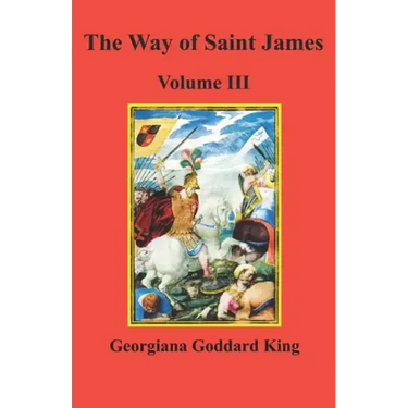 The Way of Saint James, Volume III