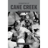 Disaster at Cane Creek: An Unforgettable Story Especially For Those Who Lived It