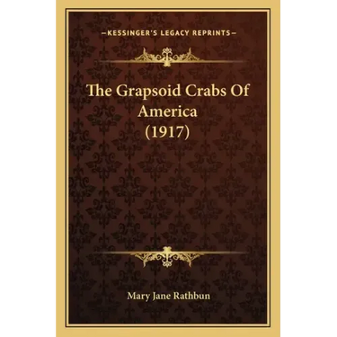 The Grapsoid Crabs Of America (1917)