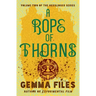 A Rope of Thorns