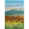 Columbus and Caonabó: 1493-1498 Retold