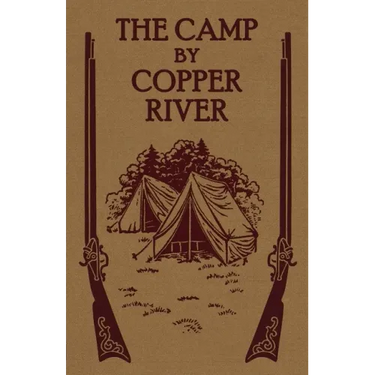 The Camp by Copper River