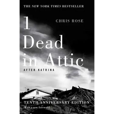 1 Dead in Attic: After Katrina