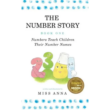 The Number Story 1 / The Number Story 2: Numbers Teach Children Their Number Names / Numbers Count with Children