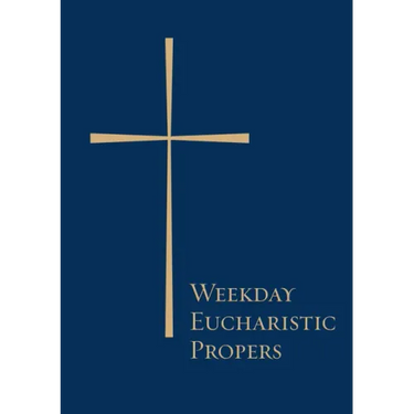 Weekday Eucharistic Propers