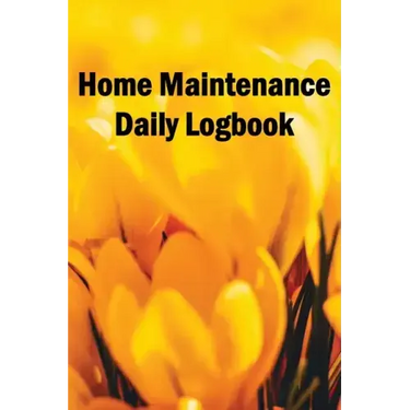 Home Maintenance Daily Logbook: Handyman Tracker To Record of Maintenance for Date, Phone, Sketch Detail, System Appliance