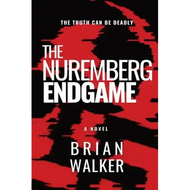 The Nuremberg Endgame