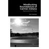 Mindfucking Roundabouts of Carmel, Indiana: Poems and Short Prose