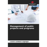 Management of public projects and programs