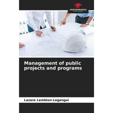 Management of public projects and programs