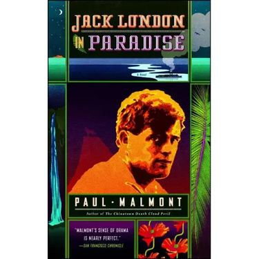 Jack London in Paradise