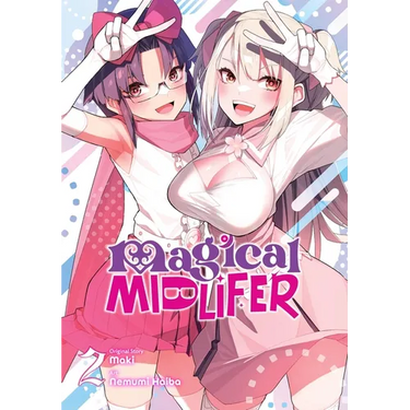 Magical Midlifer, Vol. 2: Volume 2