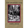 The Sporting Dog
