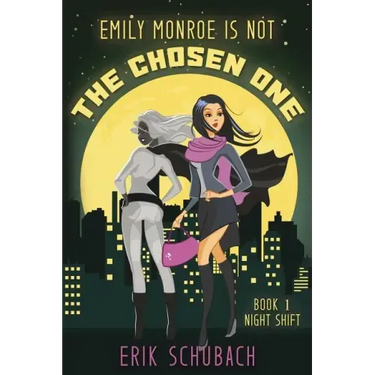 Emily Monroe is NOT the Chosen One: Night Shift
