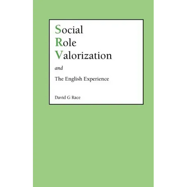 Social Role Valorization and the English Experience
