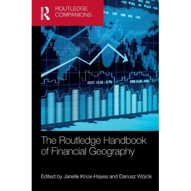 The Routledge Handbook of Financial Geography
