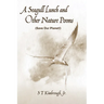 A Seagull Lunch and Other Nature Poems: (Save Our Planet!)