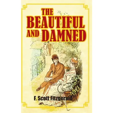 The Beautiful and Damned