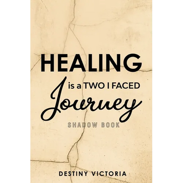 Healing is a Two-Faced Journey: Shadow Book