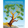 Essentials in Hospice and Palliative Care: A Practical Resource For Every Nurse