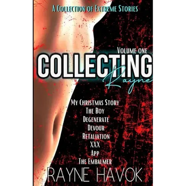 Collecting Rayne: Volume One