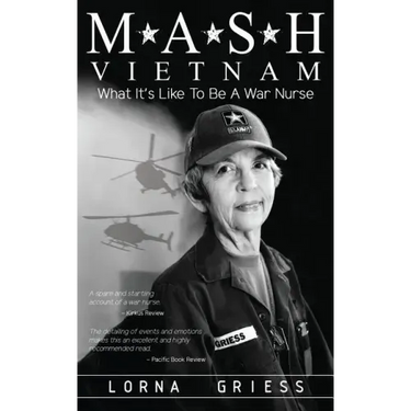 M*A*S*H Vietnam: What It's Like to Be a War Nurse