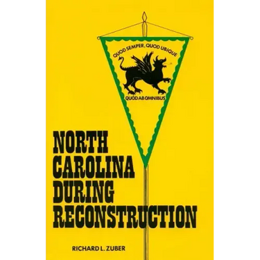 North Carolina During Reconstruction