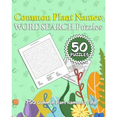 Common Plant Names Wordsearch Puzzles: 750 Common Plant Names across 50 Different Puzzles