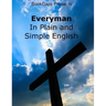 Everyman In Plain and Simple English