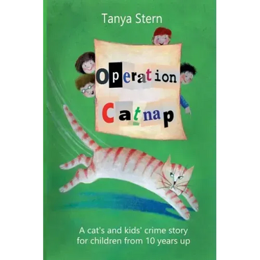 Operation Catnap: A Cat's and Kids' Crime Story for Children from 10 Years Up