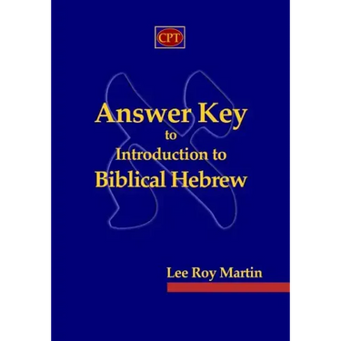 Answer Key to Introduction to Biblical Hebrew