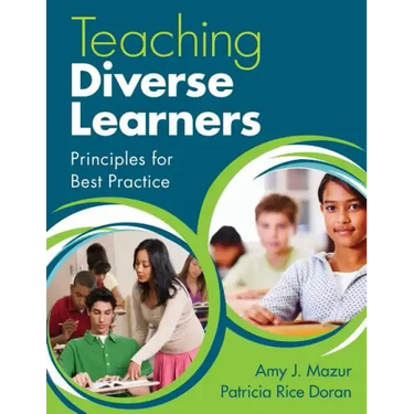 Teaching Diverse Learners: Principles for Best Practice