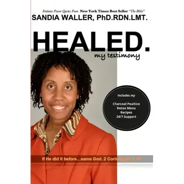 Healed.: My Testimony