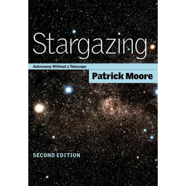 Stargazing: Astronomy Without a Telescope