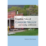 Forgotten Tales of Carson Valley and nearby settlements: Book 2