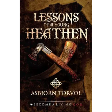 Lessons of a Young Heathen