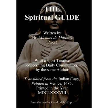 The Spiritual Guide of Miguel Molinos