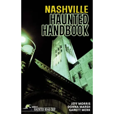 Nashville Haunted Handbook