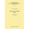 Treatise on Ethics (1684): Translated and Edited by Craig Walton