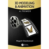 3D Modeling & Animation: A Primer