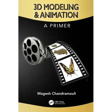 3D Modeling & Animation: A Primer