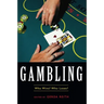 Gambling: Who Wins? Who Loses?