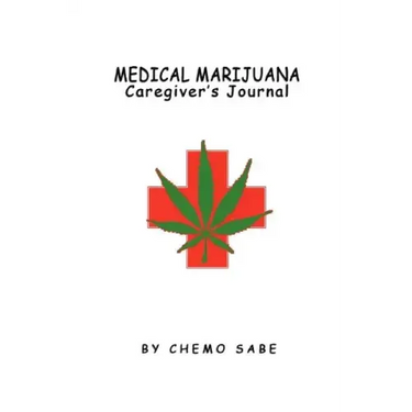 Medical Marijuana Caregiver's Journal