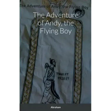 The Adventure of Andy, the Flying Boy