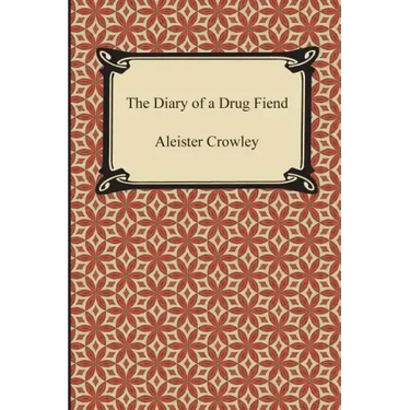 The Diary of a Drug Fiend
