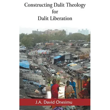 Constructing Dalit Theology for Dalit Liberation