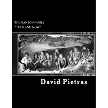 The Manson Family "Then and Now"